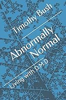 Abnormally Normal: Living with D.M.D 198067793X Book Cover