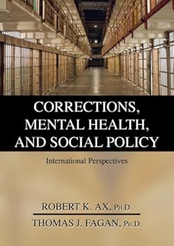 Corrections, Mental Health, and Social Policy: International Perspectives