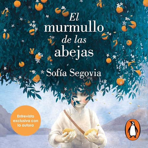 El murmullo de las abejas [The Hum of Bees] Audiolibro Por Sofía Segovia arte de portada