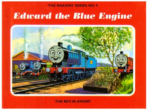 The Railway Series No. 9 : Edward the Blue Engine (Classic Thomas the ...