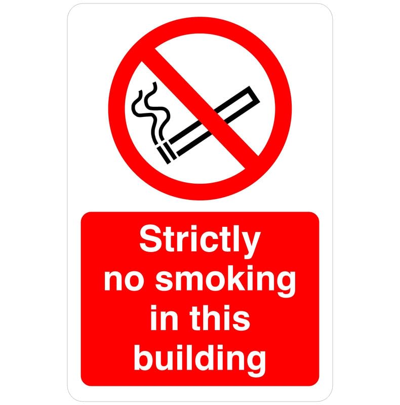 Strictly no smoking in this building safety sign- 1.2mm Rigid plastic for indoor/outdoor usage (200mm x 150mm) Viewing Distance within 5m.