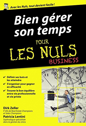 Télécharger Bien gérer son temps pour les Nuls poche Business Francais PDF
