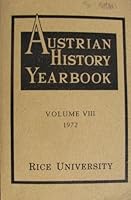 Austrian History Yearbook Volume VIII 1972 B002J81B90 Book Cover
