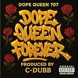 Dope Queen 707