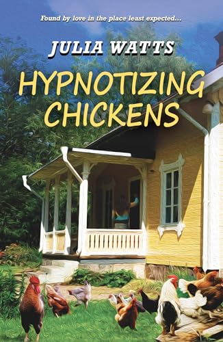 Hypnotizing Chickens view 2