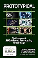 Prototypical: The Emergence of FPGA-Based Prototyping for Soc Design 1533391610 Book Cover