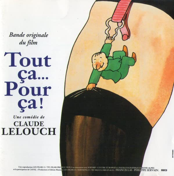 Tout ça pour ça [Audio CD] Claude Lelouch