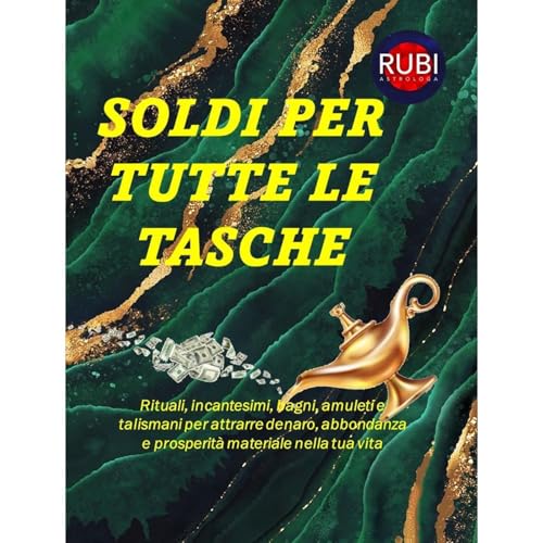 SOLDI PER TUTTE LE TASCHE Audiobook By Alina A Rubi, Alina Rubi cover art