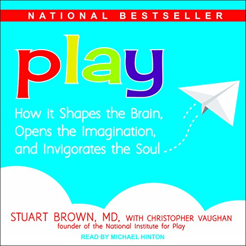 Play: How It Shapes the Brain, Opens the