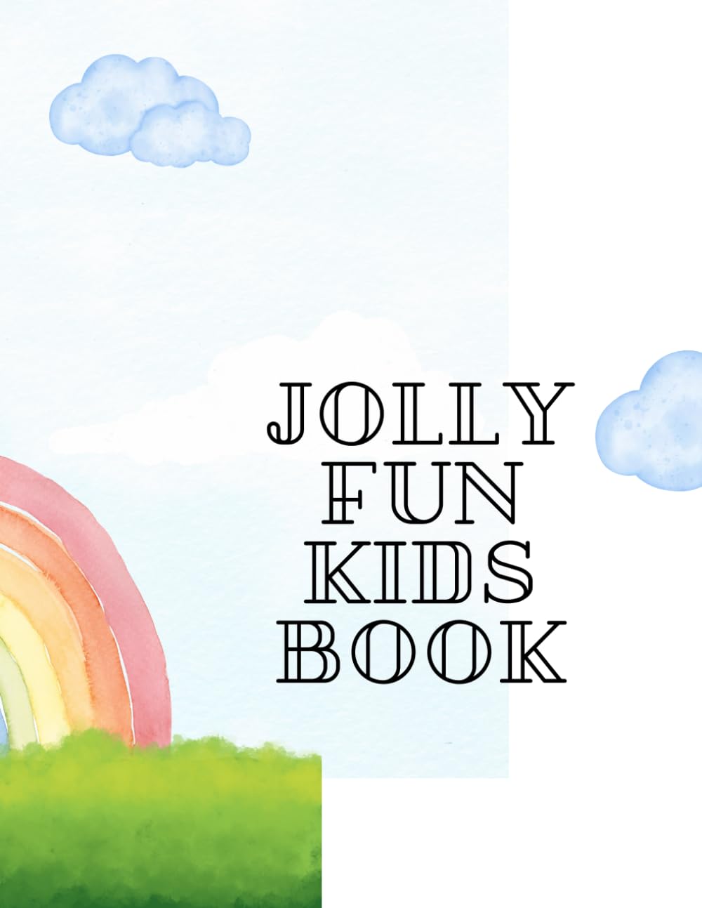 JOLLY FUN FOR KIDS: COLOURING BOOK