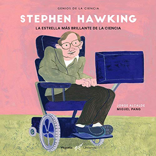 Stephen Hawking. La estrella más brillante de la ciencia: 16 (Vegueta Infantil)