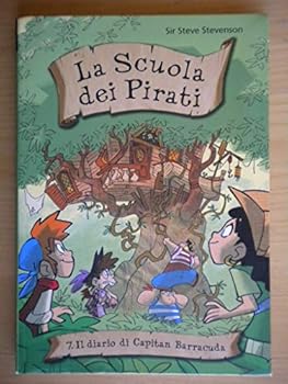 Paperback Il diario di capitan Barracuda. La scuola dei pirati vol. 7 [Italian] Book