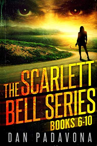The Scarlett Bell Series: Books 6-10 (Scarlett Bell Thriller Box Sets)