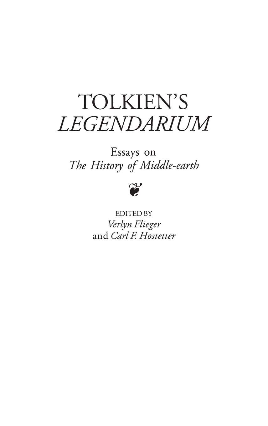 Tolkien's Legendarium: Essays on The History of Middle-earth: 86 (Contributions to the Study of Science Fiction and Fantasy)
