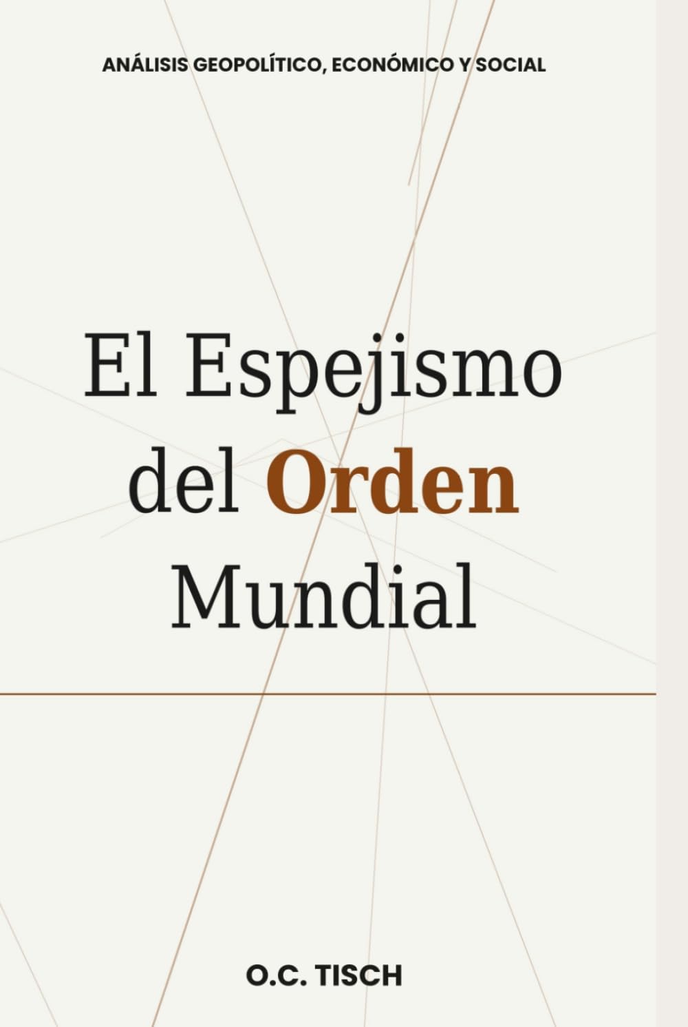 El Espejismo del Orden Mundial: El Mundo Ya Está en Guerra