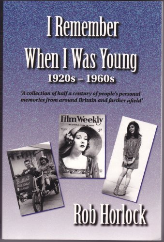 I Remember When I Was Young (20th Century Memories Book 1) (English Edition)