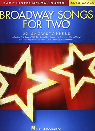 Broadway Songs For Two Alto Saxophones