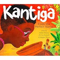 Kantiga Finds the Perfect Name (English) 143142868X Book Cover