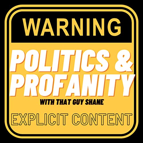 Amazon.com: Poilitics and Profanity : That Guy Shane: Books