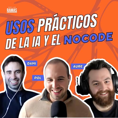 15. Tertulia: C&oacute;mo NoCode y AI Transforman Nuestro D&iacute;a a D&iacute;a