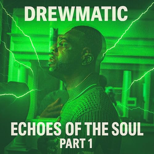 Play Echoes Of The Soul by Drewmatic on Amazon Music