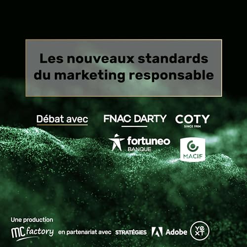 Les nouveaux standards du Marketing Responsable
