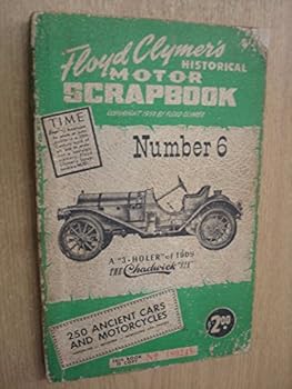 Floyd Clymer's Historical Motor Scrapbook No. 6