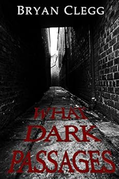Paperback What Dark Passages Book