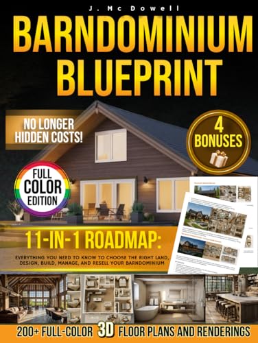 Barndominium Blueprint: The Most Complete Step-by-Step Guide With...