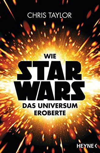 Wie Star Wars das Universum eroberte Wie Star Wars das Universum eroberte