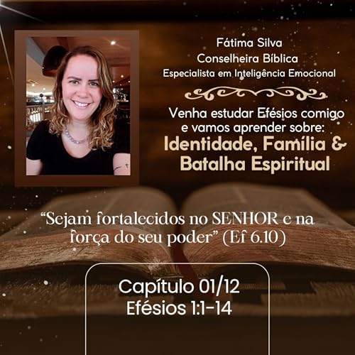 01/12 Efésios: Identidade, Família & Batalha Espiritual Podcast Por capa