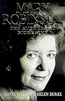 Mary Robinson: The Authorised Biography 0340717394 Book Cover