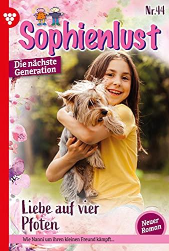 Liebe auf vier Pfoten: Sophienlust - Die nächste Generation 44 – Familienroman