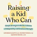 Cover of Raising a Kid Who Can