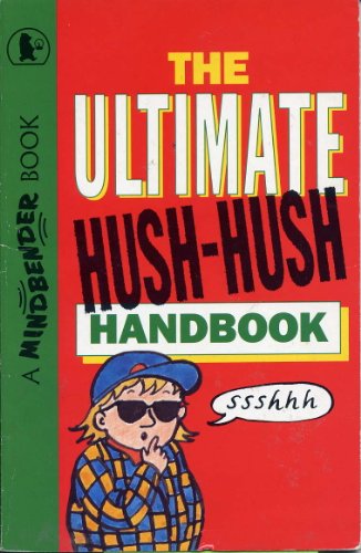The Ultimate Hush-Hush Handbook / Secret Agent Handbook