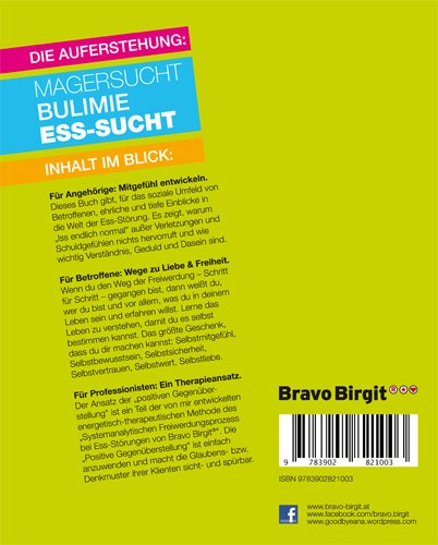 Die Auferstehung: Magersucht, Bulimie, Ess-Sucht: Selbsthilfebuch bei Essstörungen