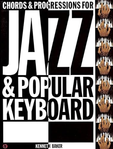 Chords and Progressions for Jazz and Popular Keyboard