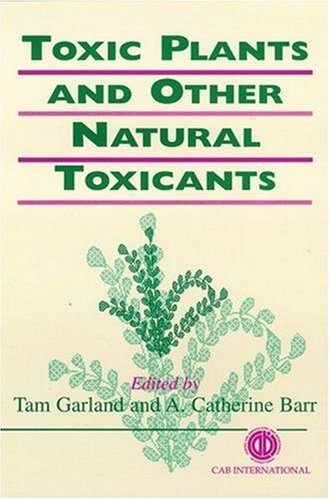 Toxic Plants and Other Natural Toxicants (Cabi)