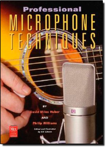 The Professional Microphone Techniques
