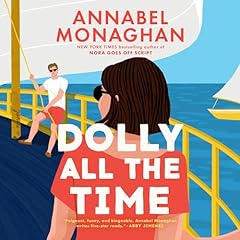 Dolly All the Time Audiolibro Por Annabel Monaghan arte de portada