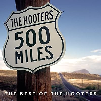 500 Miles: The Best Of