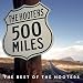 500 Miles: Best of