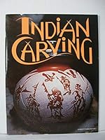 Indian Carving 0916809773 Book Cover
