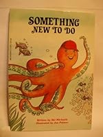 Something New to Do (Happy Times Adventures) 0816706352 Book Cover