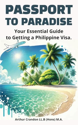 Passport to Paradise: Your Essential Guide to Getting a Philippine Visa.