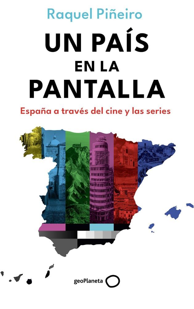 Un país en la pantalla: España a través del cine y las series (Varios)