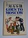 MASH Goes to Moscow