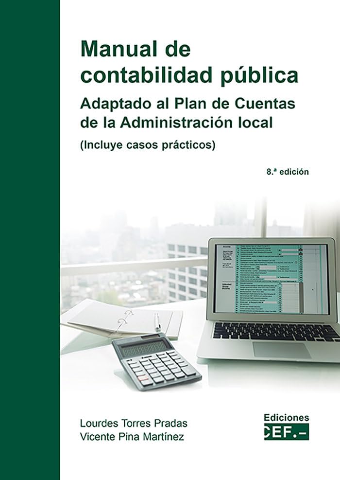 Manual de contabilidad pública. Adaptación al Plan de Cuentas de la Administración local (FONDO)