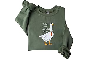 Today i'm A Serious Goose Sweatshirt