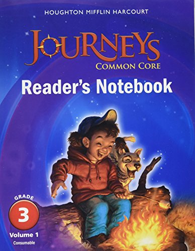 Journeys: Common Core Reader's Notebook Consumable Collection Grade 3(Volume 1 and 2)